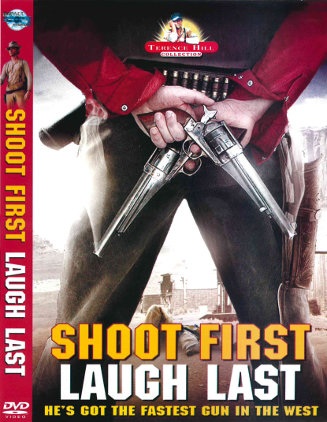 Shoot First Laugh Last