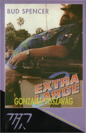 Extralarge 2 - Gonzales visszavág