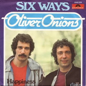 Oliver Onions - Six Ways / Happiness