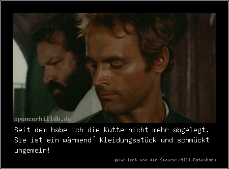 Seit dem habe ich die Kutte nicht mehr abgelegt. Sie ist ein wärmend´ Kleidungsstück und schmückt ungemein!