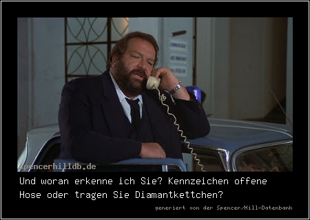 Und woran erkenne ich Sie? Kennzeichen offene Hose oder tragen Sie Diamantkettchen?
