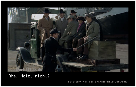 Aha, Holz, nicht?