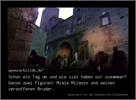 Schon ein Tag um und wie viel haben wir zusammen? Ganze zwei Figuren! Miale Milazzo und seinen versoffenen Bruder.