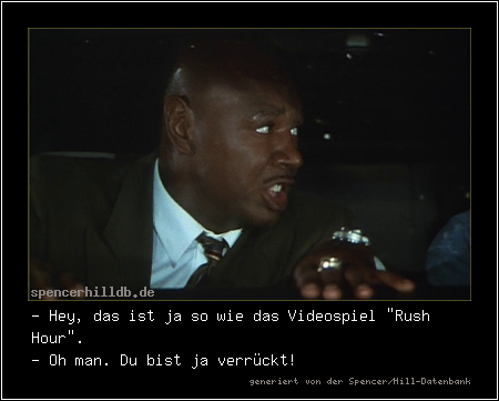 - Hey, das ist ja so wie das Videospiel 