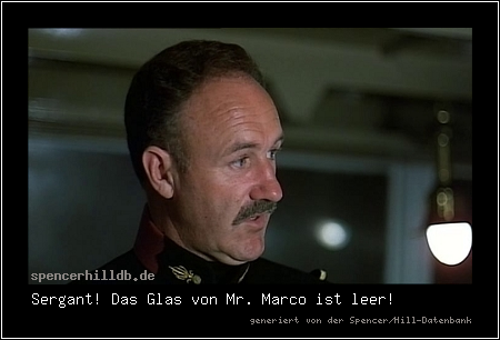 Sergant! Das Glas von Mr. Marco ist leer!